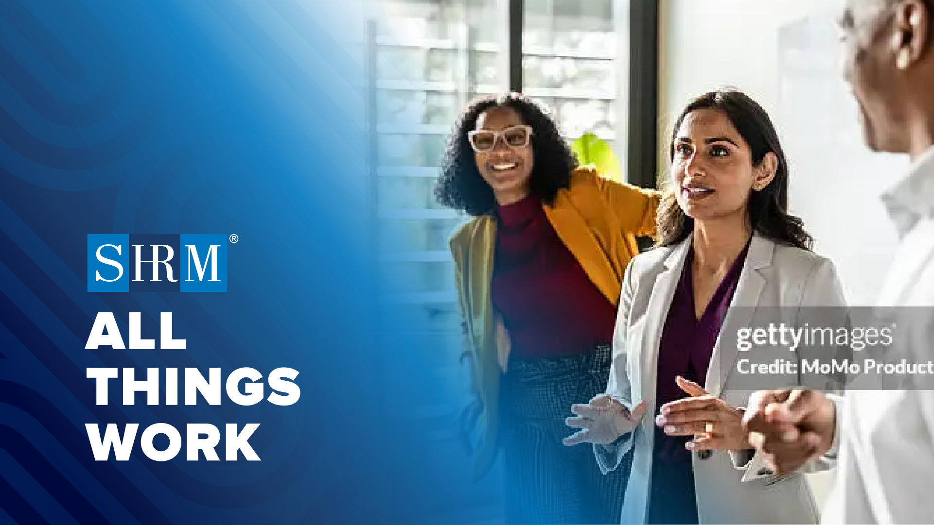SHRM All Thinks Work Video Application Examples