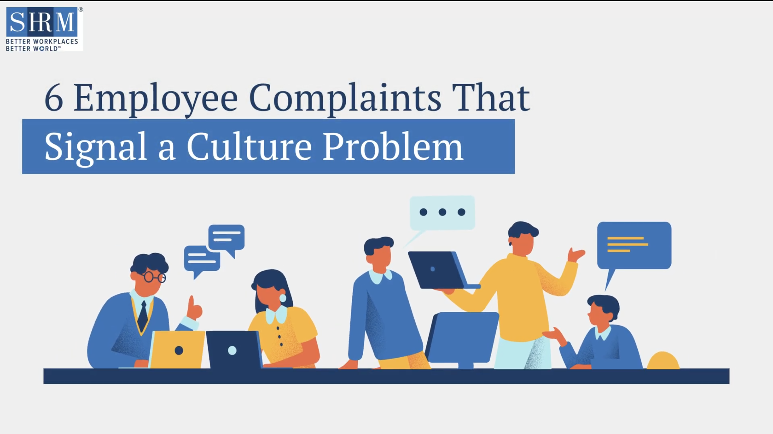 6 Employee Complaints That Signal a Culture Problem
