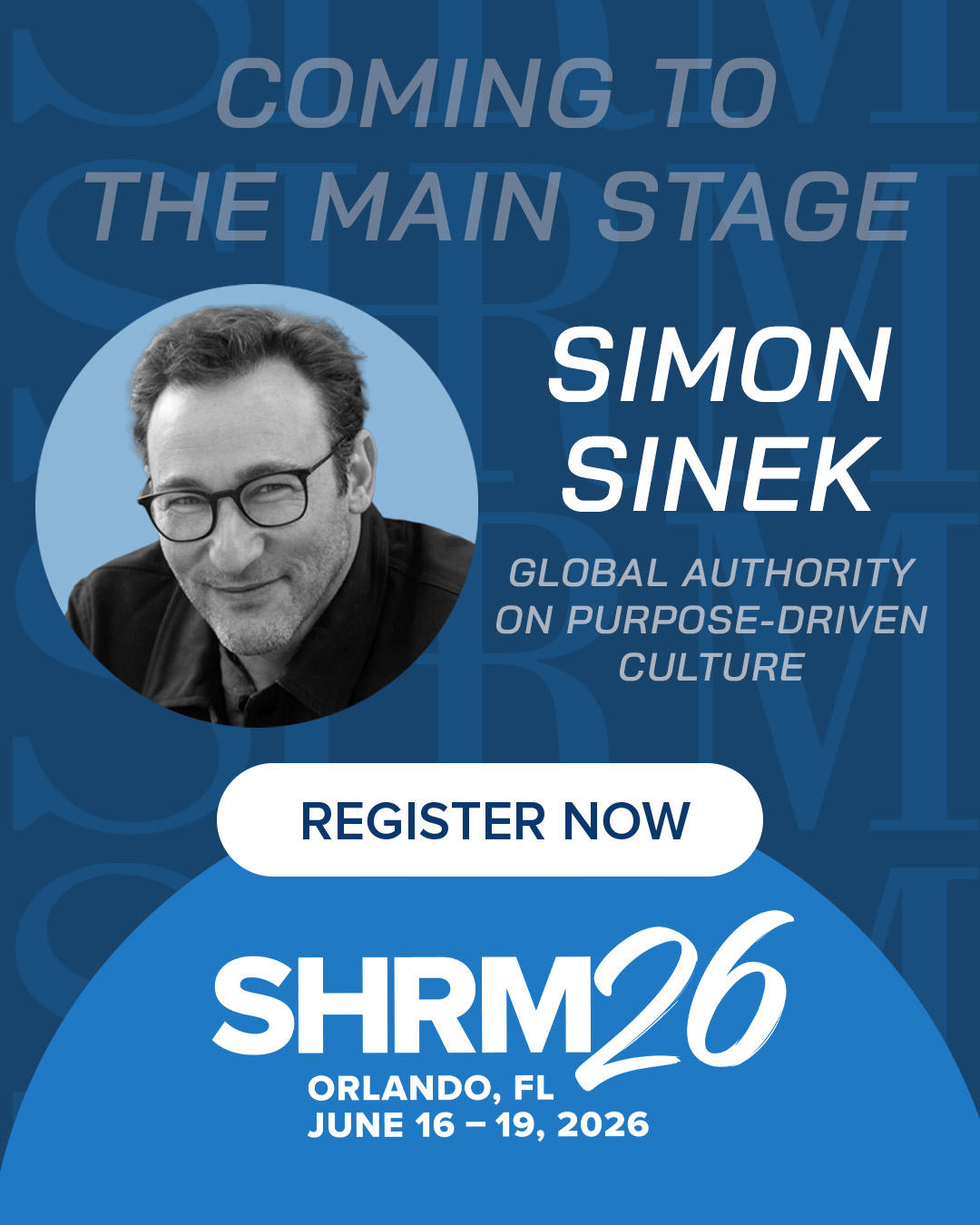 Simon Sinek announced as main stage speaker at SHRM26 Annual Conference