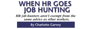 When HR Goes Job Hunting by Charlotte Garvey