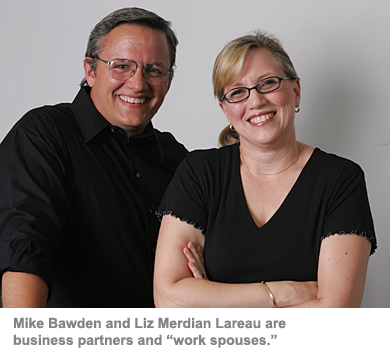 Mike Bawden and Liz Merdian Lareau are business partners and 