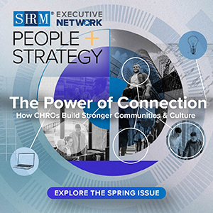 Cover of SHRM Executive Network People + Strategy digital journal that reads The Power of Connection