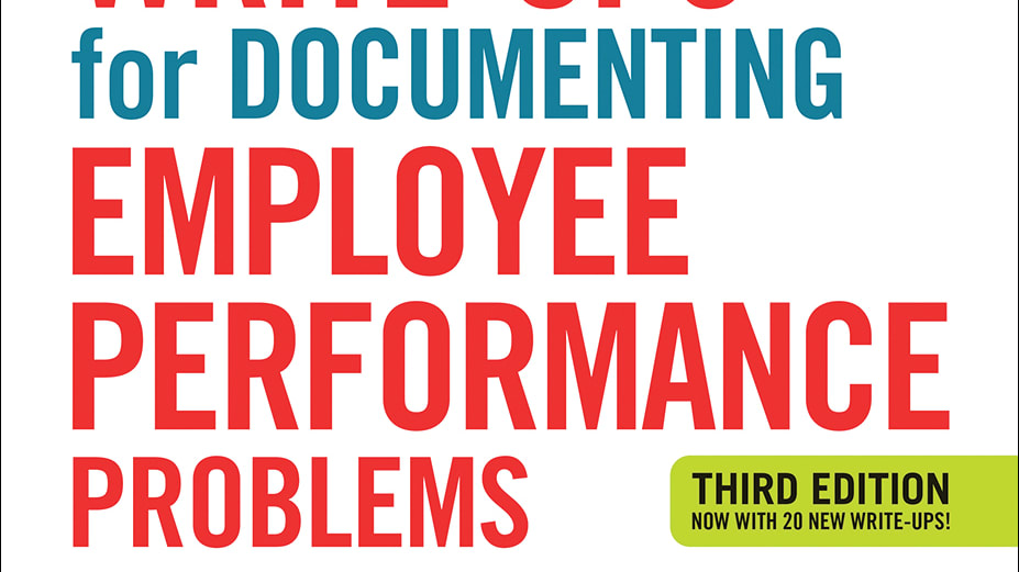101 sample write-ups for documenting employee performance problems.
