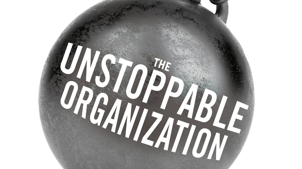 The cover of the unstoppable organization.