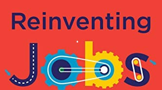 Reinventing jobs a 4-step approach for applying automation to work.