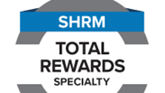 Shrm total rewards speciality.